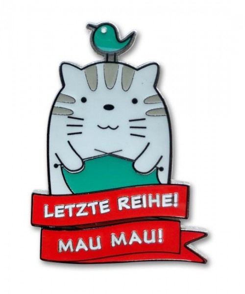 Emaille Pin - Letzte Reihe. Mau Mau