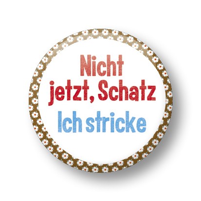 Schatz Ich stricke Button